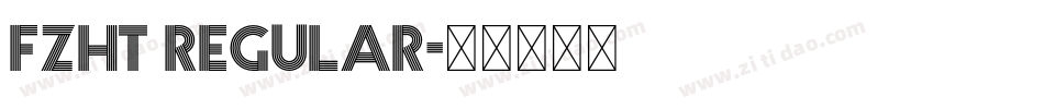 FZHT Regular字体转换